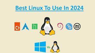 Best Linux OS To Use In 2024 On PC Laptop VirtualBox [upl. by Imekawulo]