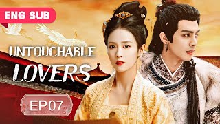 ENG SUB Untouchable Lovers 07 Song Weilong Guan Xiaotong Bai Lu Xu Kai Historical Romance [upl. by Uird]