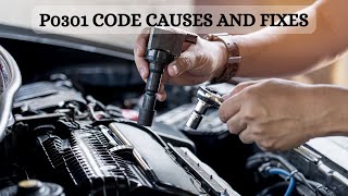 TOP 10 CAUSES OF P0301 CODE AND FIXES [upl. by Oner]