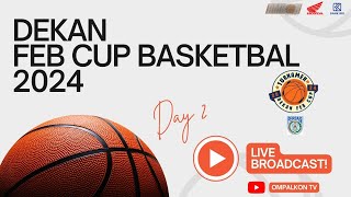 🔴 DEKAN FEB CUP 2024  Day 2  Basketball  LIVE PART 1 [upl. by Reich]