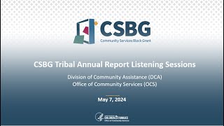 CSBG Tribal Annual Report Listening Session [upl. by Nueoht954]