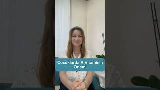 Çocuğunuzun yeterli A vitamini aldığına emin misiniz diyet diyetisyen çocukbeslenmesi çocuk [upl. by Sterner14]