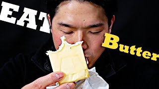 Eat Butter Challenge uncut version [upl. by Sucrad]