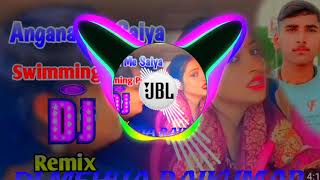 ❗Angana Me Saiya Swimming Pool Banwaya❗ Dj Remix  New Instagram Viral Song Remix dancemusic [upl. by Deibel131]