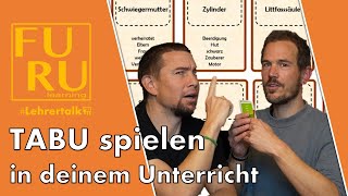 Eigenes TABU erstellen und in deinem Unterricht spielenFURULehrertalk [upl. by Wynny]