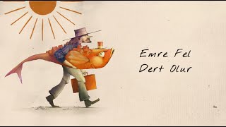 Emre Fel – Dert Olur Official Lyric Video [upl. by Kyrstin]