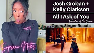 Opera Singer Reacts to Josh Groban amp Kelly Clarkson All I Ask of You  Performance Analysis [upl. by Ycart875]