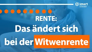 Rente DAS ändert sich JETZT bei der Witwenrente [upl. by Mellen]