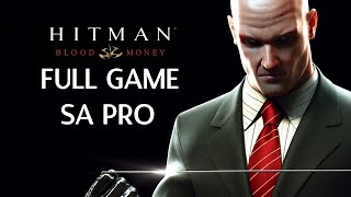 Hitman Blood Money  Full Game Walkthrough [upl. by Chadd]