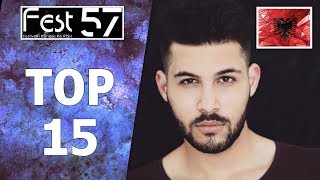 57th FESTIVAL I KENGES 2019  MY TOP 15  EUROVISION 2019 ALBANIA [upl. by Coke]