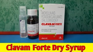 Clavam Forte Dry Syrup  Amoxicillin and Potassium Clavulanate Oral Suspension Ip [upl. by Assillim]