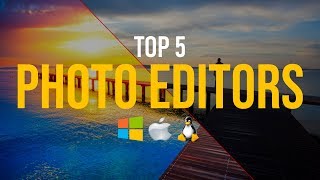 Top 5 Best FREE Photo Editing Software [upl. by Tuck]