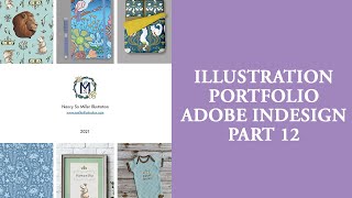 12 Adobe Indesign for Creating An Illustrator Portfolio Export to PDF [upl. by Rech294]