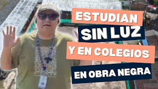 RETRASO EN OBRAS DE COLEGIOS VANGUARDIA Y NUESTRA SEÑORA DE LA PAZ [upl. by Gonsalve]