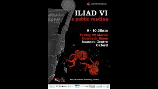 Iliad  Book 6  a public reading 2019 [upl. by Ettezzil]