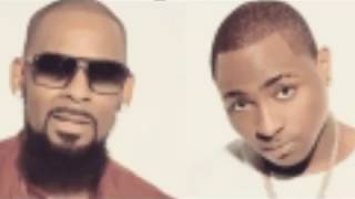 Davido feat R Kelly IF Remix [upl. by Kenzie52]