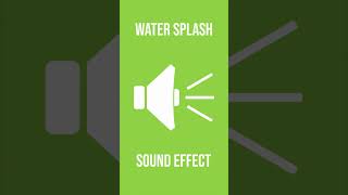 Water Splash Sound Effect [upl. by Ydok]