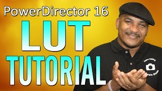 How to Apply a LUT  PowerDirector [upl. by Aitel324]