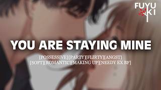 Possessive Ex Boyfriend Wants You Back M4F Flirty Making Up Roleplay ASMR [upl. by Rosen]