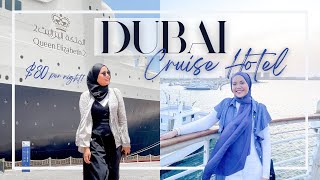 DUBAI CRUISE HOTEL guide and cost  Queen Elizabeth 2 floating hotel under AED300  USD80 [upl. by Nevi457]