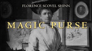 quotMagic Pursequot Your Word Is Your Wand by Florence Scovel Shinn  Affirmations 8hrs 432hz theta [upl. by Nirtiac989]