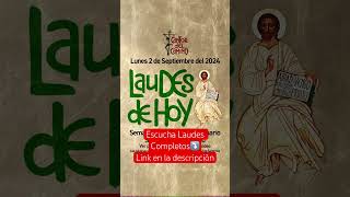 LAUDES DE HOY 2 de Septiembre liturgiadelashoras laudes laudesdehoy caminoneocatecumenal [upl. by Dylana]