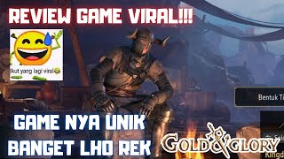 Cobain Game yang lagi Viral di sosmed rek 😅  Gold And Glory Early Acces [upl. by Cutter18]