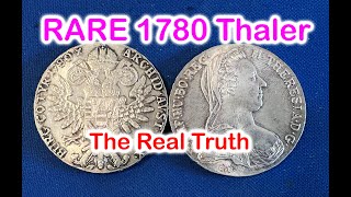 RARE 1780 Thaler silver The Real Truth antique or modern [upl. by Yelekreb232]