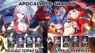 Apocalyptic Shadow 26  Topaz Feixiao FuA amp Rappa Superbreak  Honkai StarRail [upl. by Atalya990]