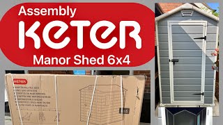 KETER Manor Shed Assembly 6 X 4ft [upl. by Wasson]