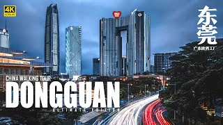 Dongguan A Modern city that has been HIGHLY DEVELOPED in the Past 10 Years [upl. by Aicram687]