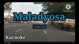 Maladyosa  Nairud  Karaoke [upl. by Libove]