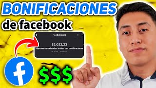 Como MONETIZAR con Bonificaciones de Facebook y ganar más 💰 2024 [upl. by Mavra]