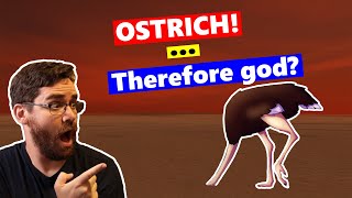 Ostriches are WeirdTherefore God [upl. by Nibla]