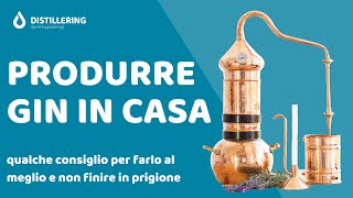 Come distillare gin a casa Scelta dellalambicco e altri consigli [upl. by Russian]