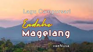 Endahe Magelang lagu indonesia dangdut [upl. by Ylle832]