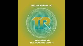 Nicole Fiallo  The Power Original Mix [upl. by Jerri]