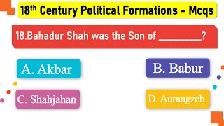 MCQ Questions for Class 7 History Chapter 10 Eighteenth Century Political Formations with Answers [upl. by Fenton]