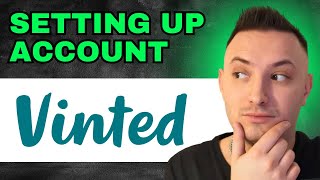 How To Set Up Vinted Account 2024  FULL GUIDE [upl. by Gratianna]