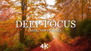 Deep Focus Music To Improve Concentration  12 Hours of Ambient Study Music to Concentrate 816 [upl. by Ledah467]