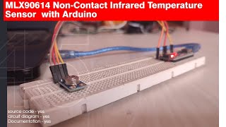 MLX90614 NonContact Infrared Temperature Sensor with Arduino [upl. by Gwynne]