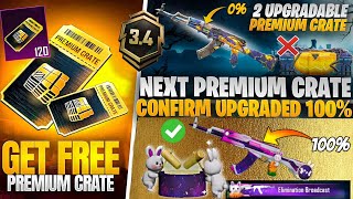 Finally 😱 100 Confirmed Leaks  Next Premium Crate Full Leaks  NEW AKM UPGRADE NEXT PREMIUM CRATE✨ [upl. by Notsuoh]