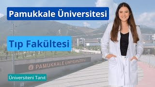 Pamukkale Üniversitesinde Tıp Fakültesi Okumak [upl. by Uliram]