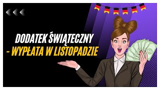 Dodatek świąteczny w Niemczech  wypłata w listopadzie [upl. by Ahsenahs]