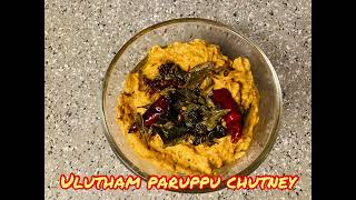 Ulutham paruppu chutney [upl. by Skip]