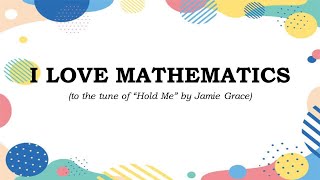 I Love Mathematics Lyrics by Teacher Noems  Math Song for Grade5 Learners [upl. by Kordula364]