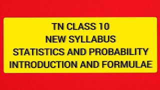 TN Samacheer 10 Maths New Syllabus Statistics and Probability Introduction and Formulae [upl. by Friedland]