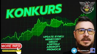 👀 KONKURS Update Rynku  MEMECoiny  Giełdy  Portfele  Airdropy  Promocje [upl. by Eednas]