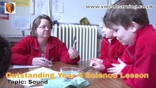 Ofsted Outstanding Year 4 KS2 Science Lesson Observation Sound [upl. by Demeyer]