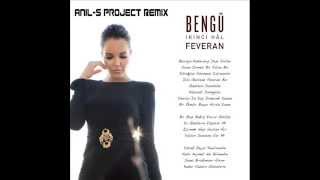 Bengü Feveran Anıl S Project Remix [upl. by Joung]